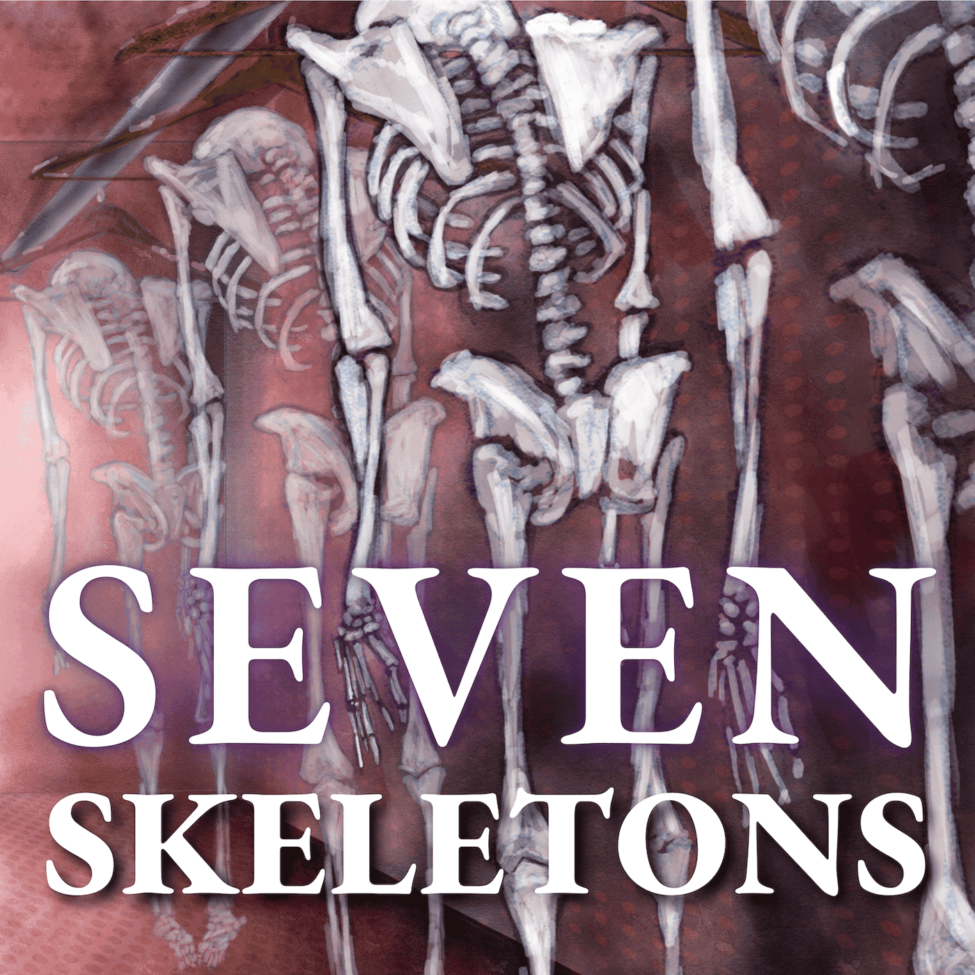 Seven Skeletons